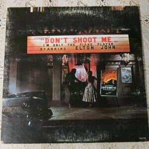 Elton John Don't Shoot Me I'm Only The Piano Player 1973 LP Vinyl Records